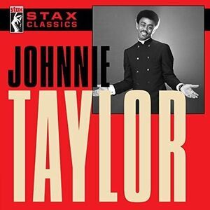 Johnnie Taylor - Stax Classics  CD